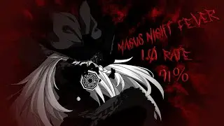 Magus Night Fever A Rank 91% | 4ron method