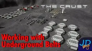 The Crust -  Working with underground belts 🌕 - Ep2