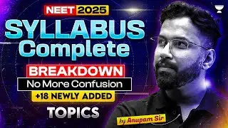 NEET 2025 Complete Syllabus Breakdown | No More Confusion! | Latest NEET 2025 Update