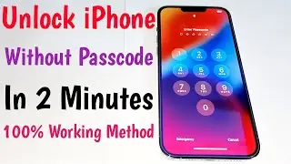 Unlock iPhone Without Passcode In 2 Minutes 100% Working Method 2024 | Unlock iPhone Forgot Passcode