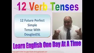 12 Future Progressive Tense With DouglasESL