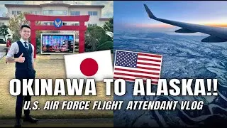Heading from Okinawa, Japan to Fairbanks, Alaska!! (U.S. Air Force Flight Attendant) VLOG 🇺🇸