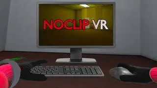NoClip VR but I'm on PC! (kinda)