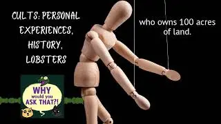 Cults: Personal Experiences, History, Lobsters