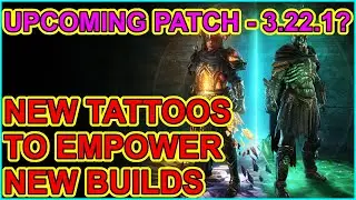 3.22 - First News Of A New Major Patch - New Tattoos - POE Path of Exile Trial of the Ancestors