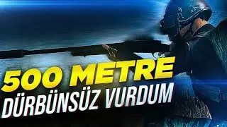 500 METREYİ DÜRBÜNSÜZ VURDUM! 😮 | PUBG Mobile