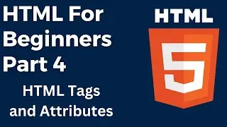 Learn HTML Tags and HTML Tag Attributes