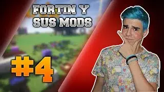 Fortin y sus Mods - Ep.4 - Smeltery - Minecraft con MODS