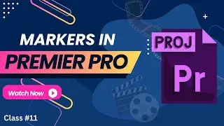 Markers In Adobe Premier Pro | How to Use Markers