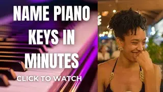 FIRST Piano Lesson For Adult Beginners - Naming The Keys