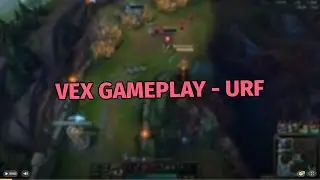 Vex montage (URF) 