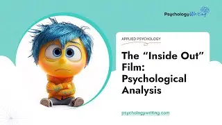 The “Inside Out” Film: Psychological Analysis - Essay Example