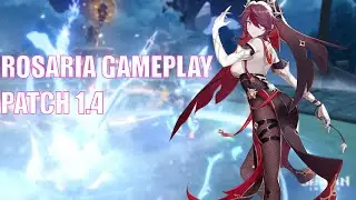 Rosaria vs Contending Tides Gameplay - Genshin Impact Patch 1.4