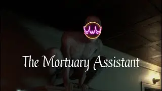 Returning to The Mortuary Assistant
