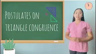 Postulates on Triangle Congruence (SSS, SAS, ASA)