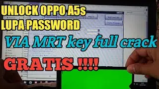 CARA UNLOCK OPPO A5S LUPA PASSWORD via mrt crack mr v3.19 crack work 100% GRATIS !!!