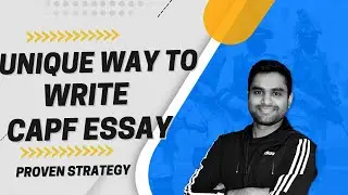 Guide to CAPF Essay Writing | Myth-Busting