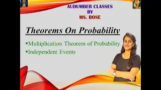 Multiplication theorem Of Probability | Independent events | Proof of the theorem