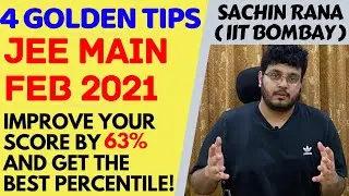 JEE Main 2021: Paper Solving Strategy | Four Golden Tips | Last Moment Motivation | SR Unacademy