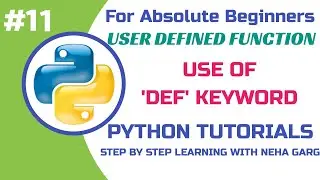 Python Tutorials || User Defined Functions in Python || Part-1 || Learn Python Programming