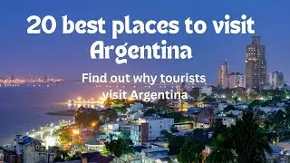 20 best tourist attractions in Argentina. By Globaleateries.com
