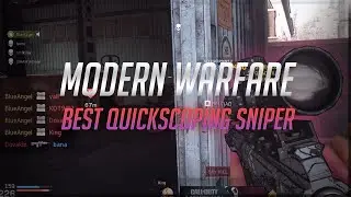 Best Quickscoping Sniper: Modern Warfare