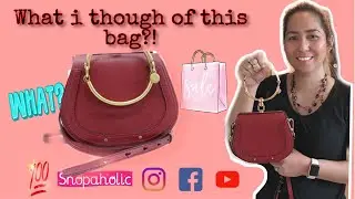 My Chloe Nile small bag. What I thought of this bag!!
