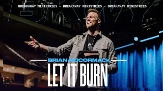 Let It Burn | Brian McCormack