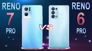 🔺Reno 7 Pro vs Reno 6 Pro 🔺