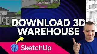 How to Download Models from SketchUp 3D Warehouse (Step by Step)