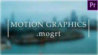 How to Import Export Motion Graphics | Premiere Pro | Motion Graphics Template | .mogrt | Tutorial