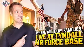Where Military Families Live at Tyndall Air Force Base (A Military Perspective!)
