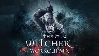 The Witcher - Workout Mix