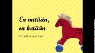 J & E: En mitään, en ketään