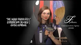 “The Mind Parasites” exhibition in Kiev | Olga Lomaka