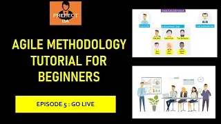 Agile Methodology Tutorial For Beginners - [EP5 Go Live]