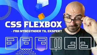 Hvordan virker flexbox i CSS? CSS Flexbox online kursus