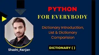 L 12 - Python Dictionary Tutorial : Everything You Need to Know | Python For Everybody