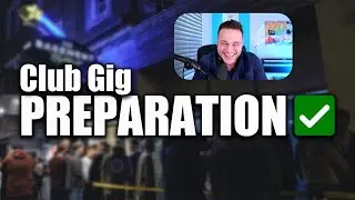 How I Prepare For A Club Gig (VERY IMPORTANT)