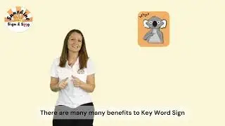 The Benefits of Using Key Word Sign with Children