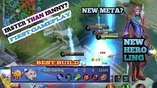 NEW HERO LING FIRST GAMEPLAY | FASTER THAN FANNY? | BEST BUILD | NEW META? - MOBILE LEGENDS