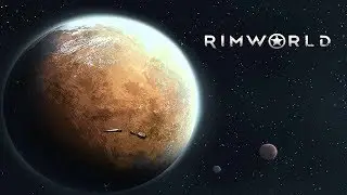 Rimworld 18-Прохождение-#3