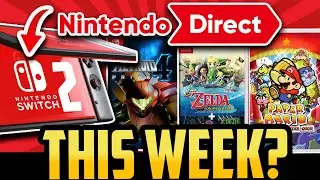 Nintendo Direct Really Happening?! THIS WEEK?