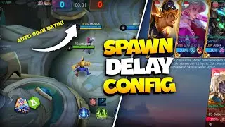 CONFIG SPAWN & RESPAWN DELAY INGAME MLBB! FIX FRAME DROP V2 | Mobile Legends