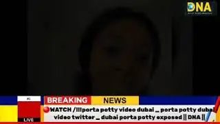Dubai porta potty video