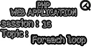 16 foreach in php tamil | session 16 | Quick Through