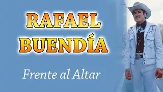 Rafael Buendía - Frente al Altar