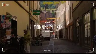 Vlog 6 - Mannheim Trip🌤️ 🧳