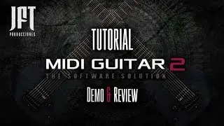 TUTORIAL: Usar la guitarra como controlador MIDI usando el plugin MIDI Guitar 2