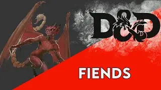 Fiends | Monsters for your next session | DnD monsters